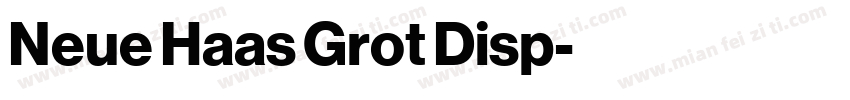 Neue Haas Grot Disp字体转换